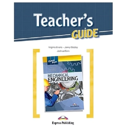 Career Paths: Mechanical Engineering: Teacher's Guide
