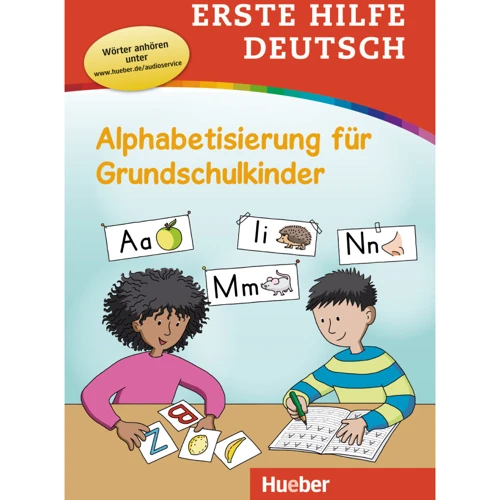 Erste Hilfe Deutsch: Alphabetisierung für Grundschulkinder mit MP3-Download