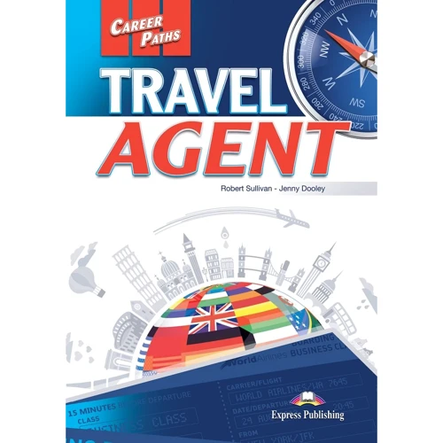 Career Paths: Travel Agent: Student's Book