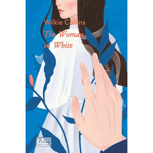 Wilkie Collins: The Woman in White