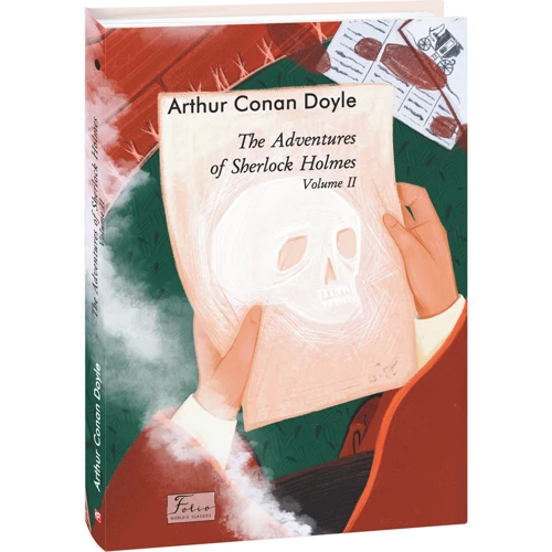 Arthur Conan Doyle: The Adventures of Sherlock Holmes. Volume II