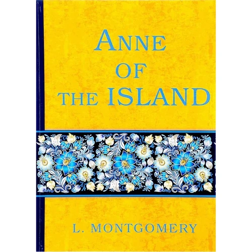 

Lucy Montgomery: Anne of the Island
