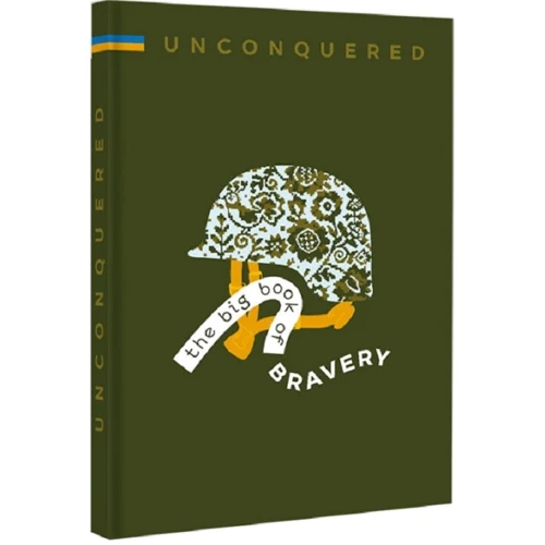 UNCONQUERED. The big book of bravery