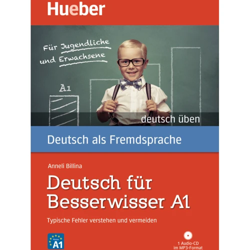 Deutsch üben: Deutsch für Besserwisser A1 mit Audio-CD