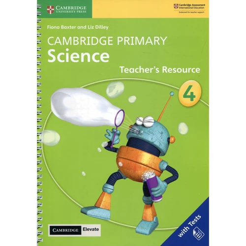 Cambridge Primary Science 4: Teacher's Resource with Cambridge Elevate