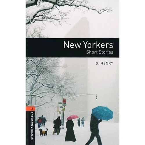 Bookworms 2: О. Henry: New Yorkers. Short Stories