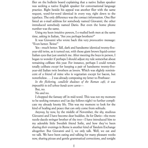 Elizabeth Gilbert: Eat Pray Love. One Woman's Search for Everything: Виробник Bloomsbury