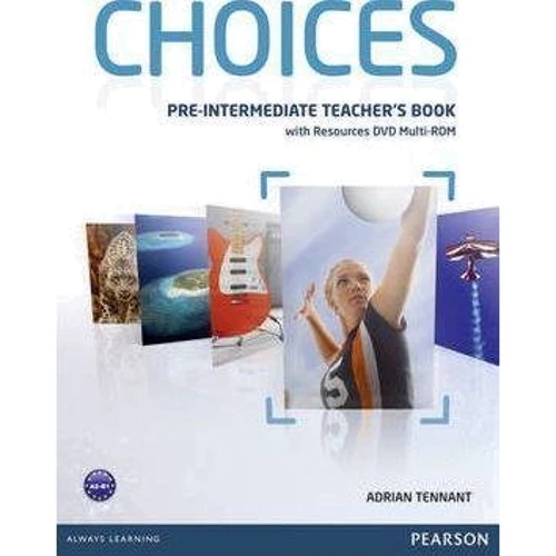 Choices Pre-Intermediate TB+DVD Multi-Rom (учебник для учителя с вложенным DVD 4901990000)