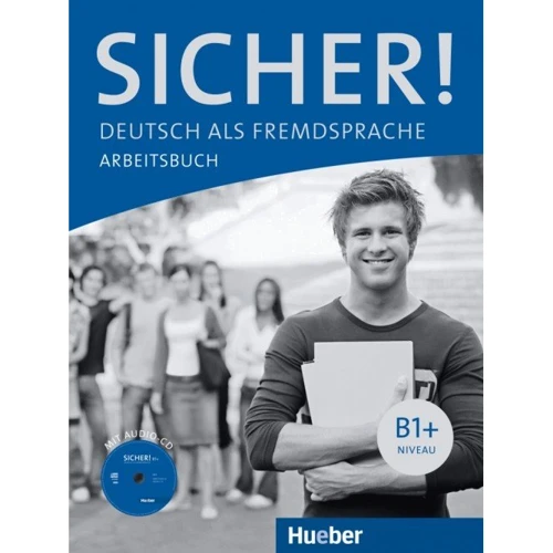 Sicher! B1+: Arbeitsbuch mit Audio-CD