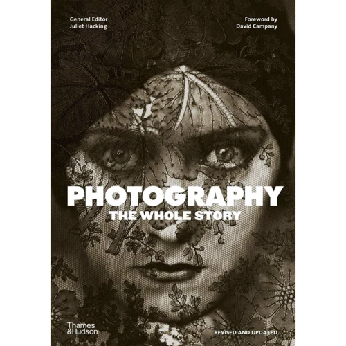 Juliet Hacking: Photography. The Whole Story