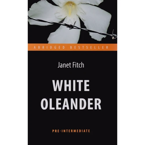 Janet Fitch: White Oleander