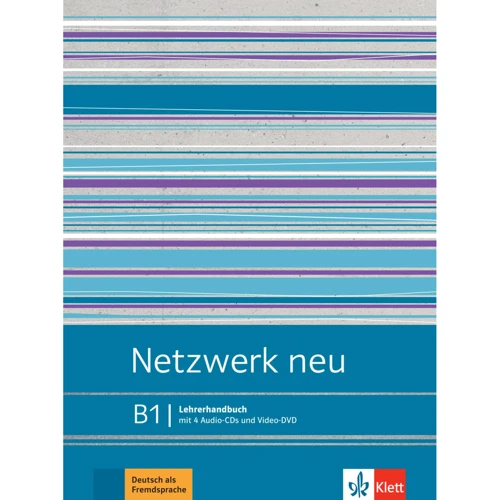 Netzwerk neu B1: Lehrerhandbuch mit Audio-CDs und Video-DVD