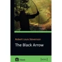 Robert Louis Stevenson: The Black Arrow