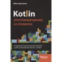 Ияну Аделекан: Kotlin. Программирование на примерах