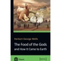 Herbert George Wells: The Food of the Gods and How It Came to Earth