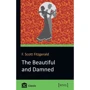 Francis Scott Fitzgerald: The Beautiful and Damned
