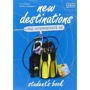 New Destinations Pre-Intermediate A2: Student's Book with Culture Time for Ukraine: Жанр Учебники и пособия