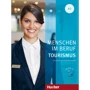 Menschen im Beruf: Tourismus A1 mit Audio-CD