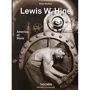 Peter Walther: Lewis W. Hine. America at Work