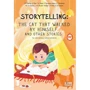 Storytelling: The Cat That Walked by Himself and other Stories