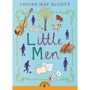 Louisa May Alcott: Little Men
