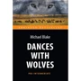 Танцующий с волками (Dances with Wolves)