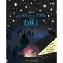 I'm Not (Very) Afraid of the Dark / Я не (дуже) боюся темряви