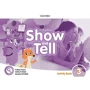Show and Tell 2nd Edition 3: Activity Book