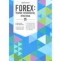 FOREX. Теория, психология, практика
