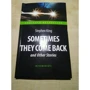 Stephen King: Sometimes They Come Back and Other Stories: Виробник Антологія