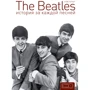 The Beatles. История за каждой песней