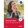 Deutsch üben: Hören und Sprechen B1 mit Audios