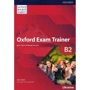 Oxford Exam Trainer B2: Student's Book