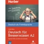 Deutsch üben: Deutsch für Besserwisser A2 mit Audio-CD