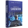 Енді Грінберг: SANDWORM. Нова епоха кібервійні. Полювання на найвіртуознішіх хакерів Кремля: ISBN 978-966-03-9414-8