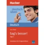 Deutsch üben: Sag's besser! Teil 1: Виробник Hueber