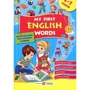 My first English words. Мої перші англійські слова. Ілюстрований тематичний словник для дітей 4–7 років