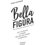 Bella Figura, или итальянская философия счастья: Жанр Популярная психология