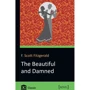 Francis Scott Fitzgerald: The Beautiful and Damned