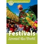 Oxford Read and Discover 3: Festivals Around the World