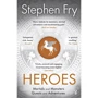 Stephen Fry: Heroes. Mortals and Monsters, Quests and Adventures