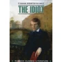 Fyodor Dostoevsky: The Idiot