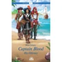 Captain Blood. His Odyssey / Одиссея капитана Блада. Адаптированная книга для чтения на английском языке. Уровень В1