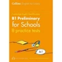 Collins Cambridge English: B1 Preliminary for Schools — 8 Практичні тести Volume 1