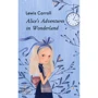 Lewis Carroll: Alice's Adventures in Wonderland