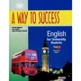 A Way to Success: English for University Students. Year 1. Teacher’s Book (2-ге видання)