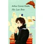 Arthur Conan Doyle: His Last Bow