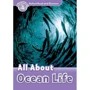 Oxford Read and Discover 4: All About Ocean Life
