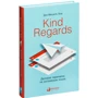 Дон-Мишель Бод: Kind regards: Деловая переписка на английском языке