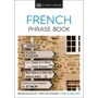 Eyewitness Travel French Phrase Book